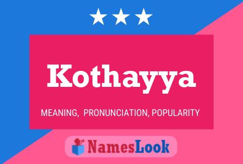 Kothayya Name Poster