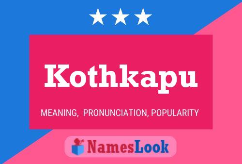 Kothkapu Name Poster