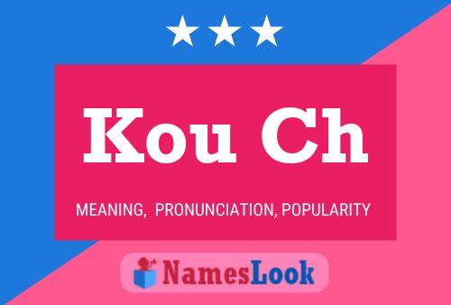 Kou Ch Name Poster