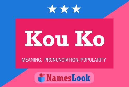 Kou Ko Name Poster