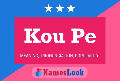 Kou Pe Name Poster