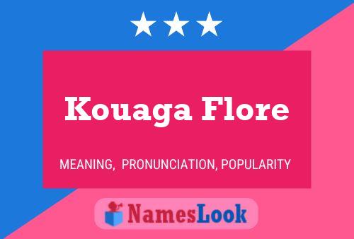 Kouaga Flore Name Poster