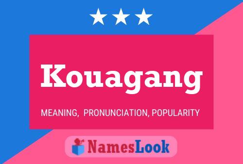 Kouagang Name Poster