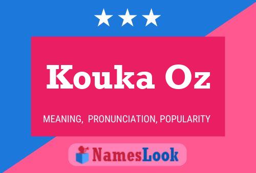 Kouka Oz Name Poster