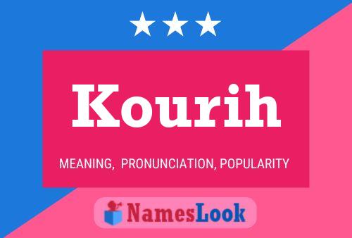 Kourih Name Poster