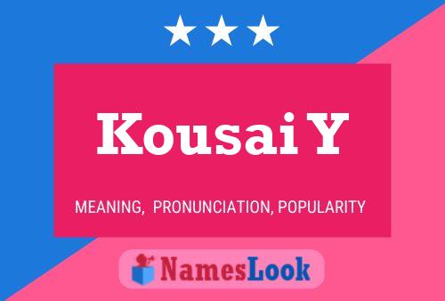 Kousai Y Name Poster