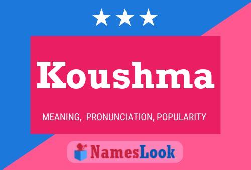 Koushma Name Poster