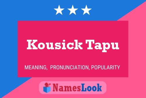 Kousick Tapu Name Poster