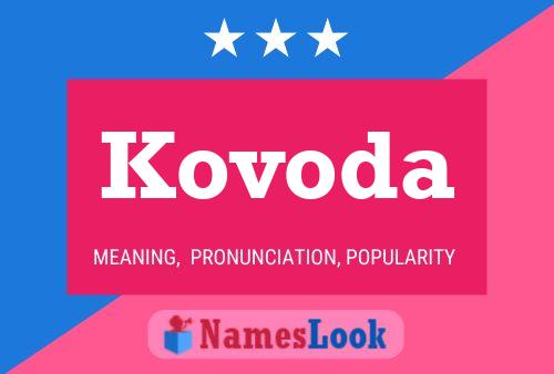 Kovoda Name Poster