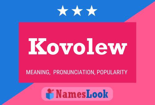 Kovolew Name Poster