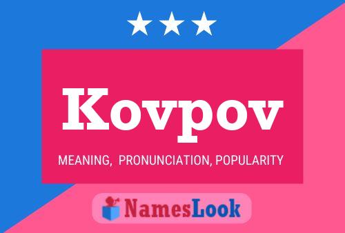 Kovpov Name Poster