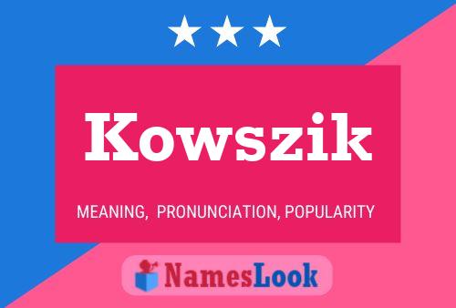 Kowszik Name Poster