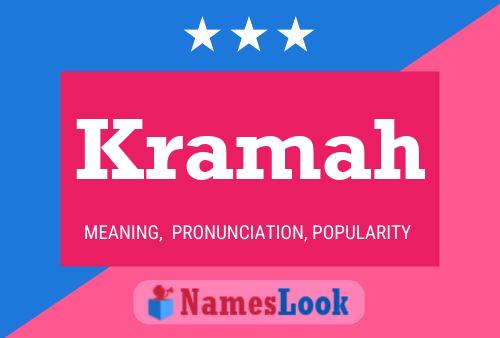 Kramah Name Poster