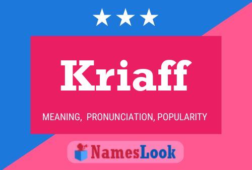 Kriaff Name Poster