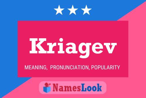 Kriagev Name Poster