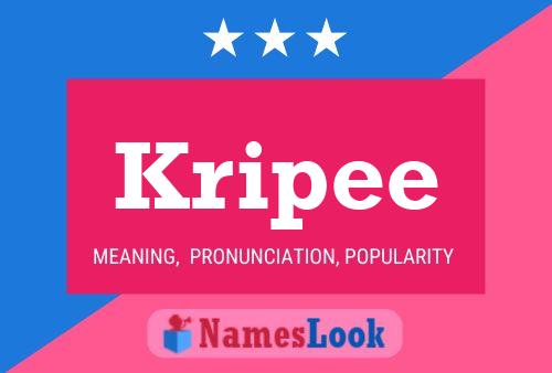 Kripee Name Poster