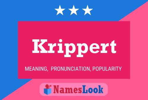 Krippert Name Poster