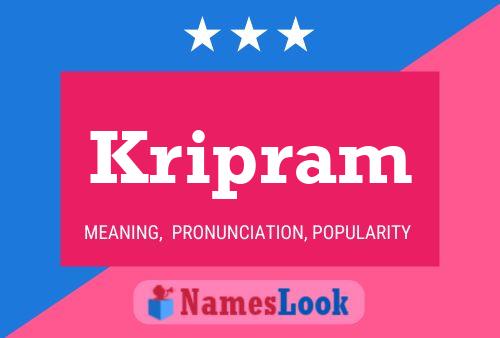 Kripram Name Poster