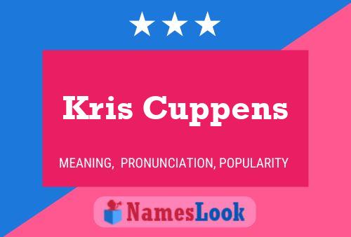 Kris Cuppens Name Poster