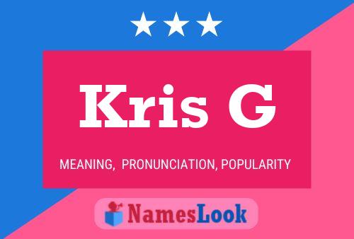 Kris G Name Poster