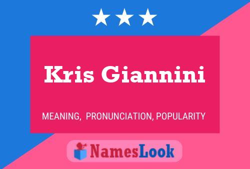 Kris Giannini Name Poster