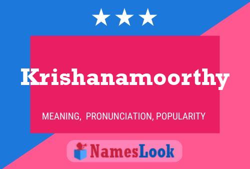 Krishanamoorthy Name Poster