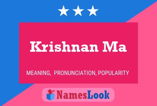 Krishnan Ma Name Poster