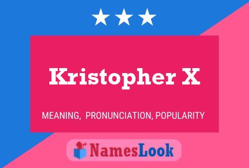 Kristopher X Name Poster