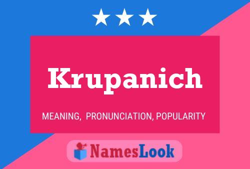 Krupanich Name Poster