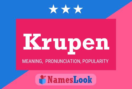 Krupen Name Poster