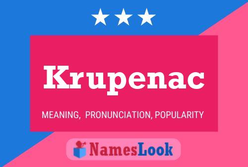 Krupenac Name Poster