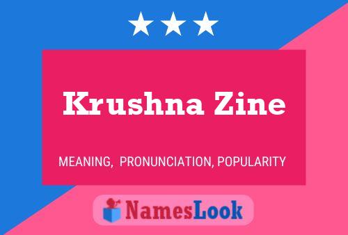 Krushna Zine Name Poster