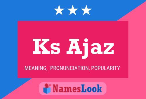 Ks Ajaz Name Poster