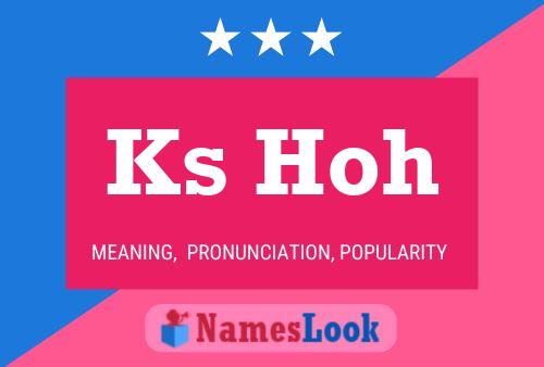 Ks Hoh Name Poster