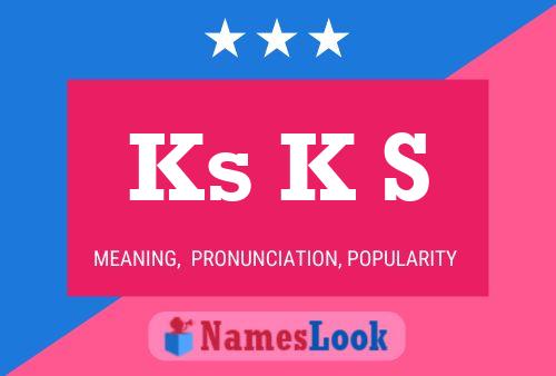 Ks K S Name Poster