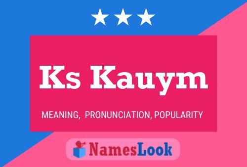 Ks Kauym Name Poster