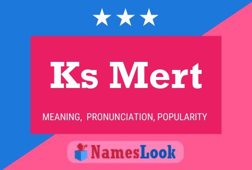 Ks Mert Name Poster