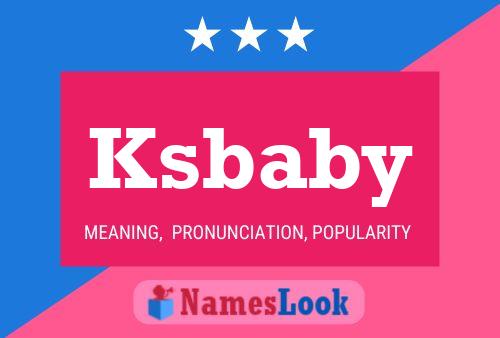 Ksbaby Name Poster