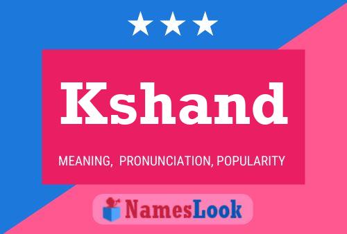 Kshand Name Poster