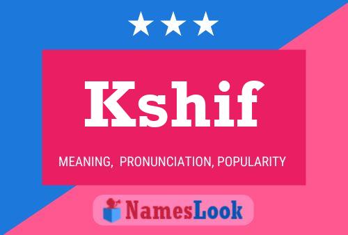 Kshif Name Poster