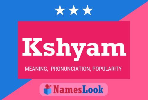 Kshyam Name Poster