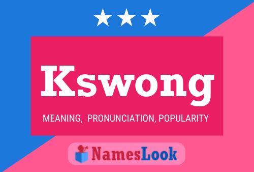 Kswong Name Poster