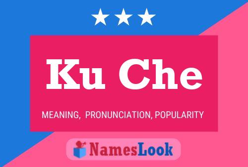 Ku Che Name Poster