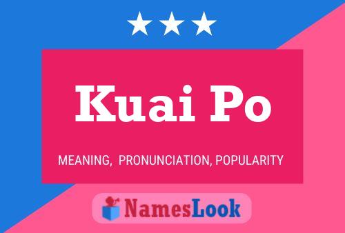 Kuai Po Name Poster