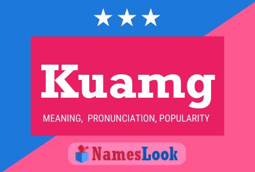 Kuamg Name Poster