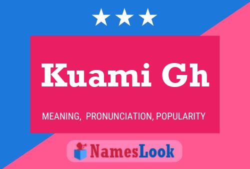 Kuami Gh Name Poster