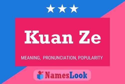 Kuan Ze Name Poster