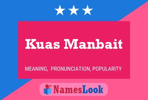 Kuas Manbait Name Poster