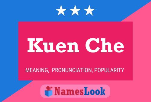 Kuen Che Name Poster