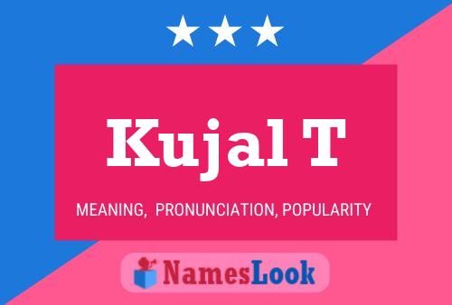 Kujal T Name Poster